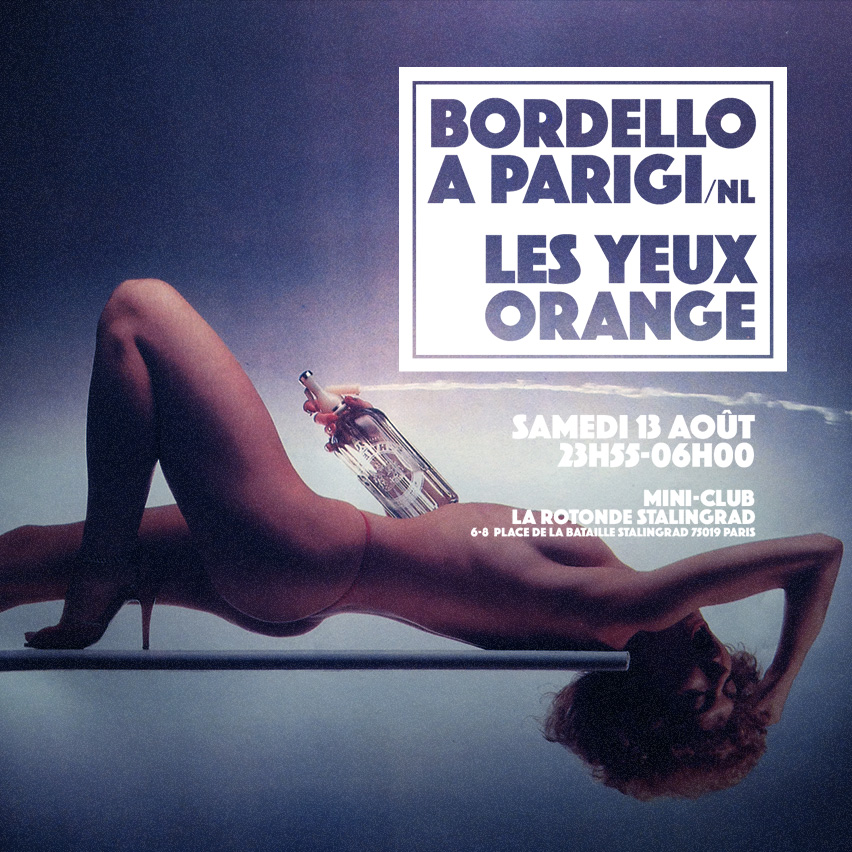 Bordello A Parigi vs Les Yeux Orange