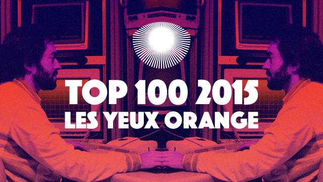 Top 100 2015 Les Yeux Orange
